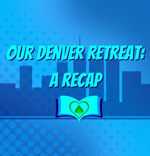 Our Denver Retreat