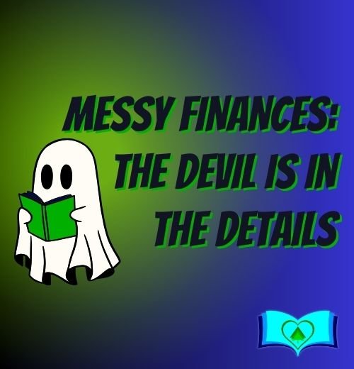Messy Finances: the Devil is in the Details